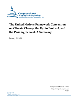 The United Nations Framework Convention on Climate Change, the Kyoto Protocol, and the Paris Agreement: a Summary