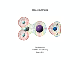 Halogen Bonding