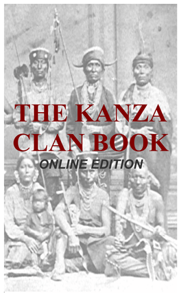 THE KANZA CLAN BOOK ONLINE EDITION TABLE of CONTENTS What Is This Book?