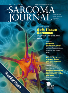 Sarcoma Journal an Exciting Initiative in Peer-Reviewed Professional Education and Advocacy PAGE 4