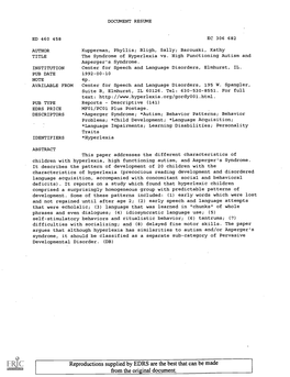 The Syndrome of Hyperlexia Vs. High Functioning Autism and Asperger's Syndrome. INSTITUTION Center for Speech and Language Disorders, Elmhurst, IL