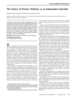 The Future of Nuclear Medicine As an Independent Specialty