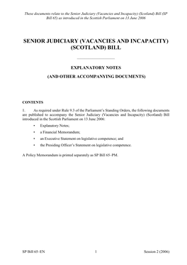 Senior Judiciary (Vacancies and Incapacity) (Scotland) Bi Ll (SP Bill 65 ) As Introduced in the Scottish Parliament on 13 June 2006