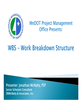 Work Breakdown Structure Work Breakdown Structure