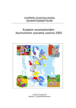 Kuopion Asuntoalueiden Hyvinvoinnin Seuranta Vuonna 2005