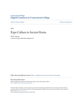 Rape Culture in Ancient Rome Molly Ashmore Connecticut College, Molly.Ashmore@Gmail.Com