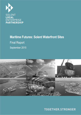 Maritime Futures: Solent Waterfront Sites Final Report September 2015