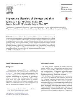 Pigmentary Disorders of the Eyes and Skin Syril Keena T