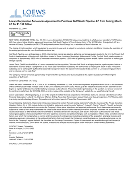 Loews Corporation Announces Agreement to Purchase Gulf South Pipeline, LP from Entergy-Koch, LP for $1.136 Billion