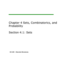 Chapter 4 Sets, Combinatorics, and Probability Section