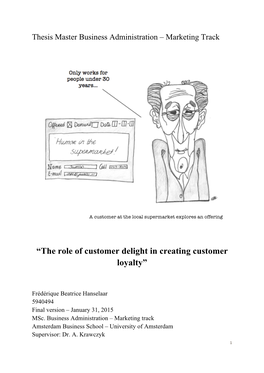 “The Role of Customer Delight in Creating Customer Loyalty”