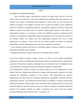 UNIT-1 FLEXIBILITY MATRIX METHODS Since Twentieth Century, Indeterminate Structures Are Being Widely Used for Its Obvious Merits