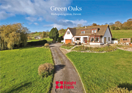 Green Oaks Bishopsteignton, Devon Green Oaks Bishopsteignton, Devon, TQ14 9RZ a Stunning Detached House with Outstanding Views Over the Estuary