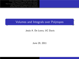 Volumes and Integrals Over Polytopes