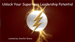 Unlock Your Superhero Leadership Potential