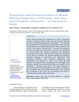 Preparation and Characterization of Wound Healing Composites of Chitosan, Aloe Vera and Calendula Officinalis – a Comparative Study Jitin P