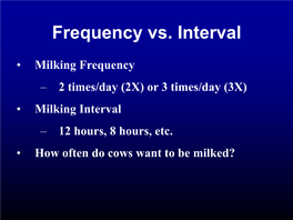 Frequency Vs. Interval