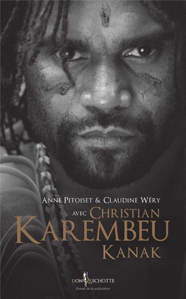 Christian Karembeu, Kanak Extrait De La Publication Anne Pitoiset, Claudine Wéry Avec Christian Karembeu