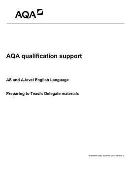 AS and A-Level English Language Resources Preparing to Teach