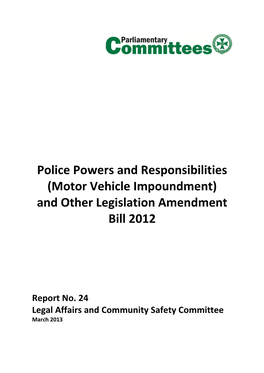 Police Powers and Responsibilities (Motor Vehicle Impoundment) and Other Legislation Amendment Bill 2012