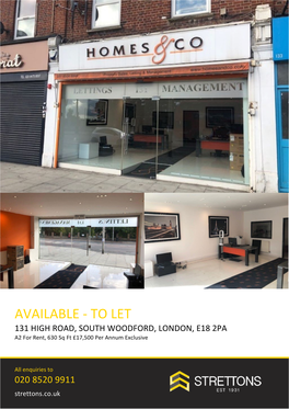 AVAILABLE ‐ to LET 131 HIGH ROAD, SOUTH WOODFORD, LONDON, E18 2PA A2 for Rent, 630 Sq Ft £17,500 Per Annum Exclusive