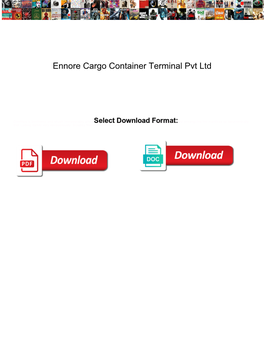 Ennore Cargo Container Terminal Pvt Ltd