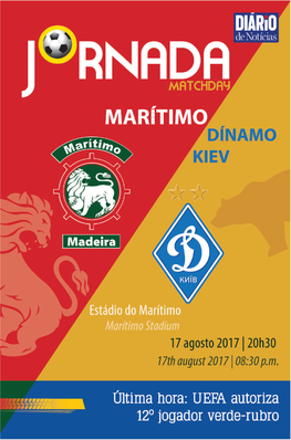 DÍNAMO KIEV 3 17 AGOSTO 2017 Liga Europa 1ª Mão / Play Off 1St Leg / Play Off PROGRAMA DO JOGO OFFICIAL PROGRAMME