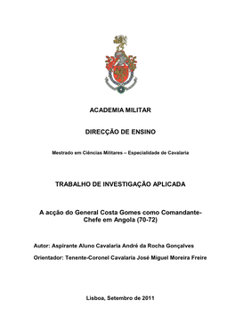 A Acção Do General Costa Gomes Como Comandante-Chefe Em Angola (70-72) Iii RESUMO