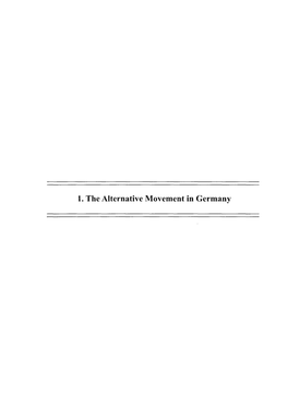 1. the Alternative Movement in Germany Alternative Movement in Germany