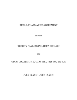 RETAIL PHARMACIST AGREEMENT Between THRIFTY PAYLESS INC