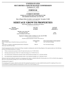 SERITAGE GROWTH PROPERTIES (Exact Name of Registrant As Specified in Its Charter)