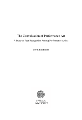 The Convaluation of Performance Art a Study of Peer Recognition Among Performance Artists