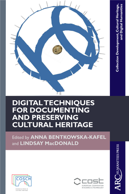 Digital Techniques for Documenting and Preserving Cultural Heritage