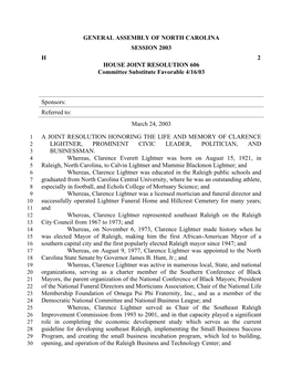 GENERAL ASSEMBLY of NORTH CAROLINA SESSION 2003 H 2 HOUSE JOINT RESOLUTION 606 Committee Substitute Favorable 4/16/03 Sponsors