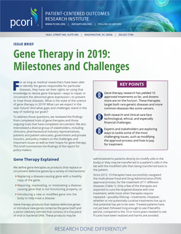 Issue Brief. Gene Therapy in 2019: Milestones and Challenges