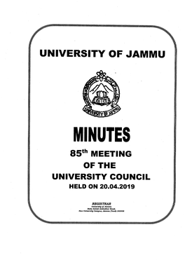 MII{UTE$ 85Th MEETING of the UNIVERSITY GOUNGIL HELD on 20.04.2019