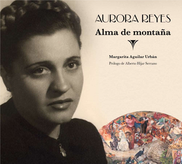 Aurora Reyes. Alma De Montaña