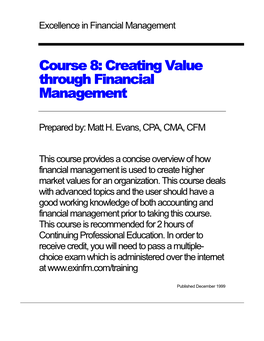 Course 8: Creating Value Through Financial Management