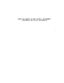 Names and Naming in Ben Jonson's Epigrammes: Preforming the Social Performance Names and Naming in Ben Jonson's Epigrammes: Preforming the Social Performance