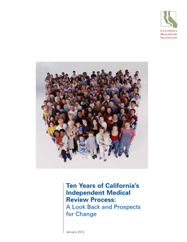 Ten Years of California's Independent Medical Review Process