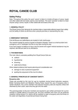 Safety Policy Note: Throughout This Policy the Word ‘Canoe’ Is Taken to Include All Types of Canoe, Kayak and Other Watercraft and Boats Used by Club Members