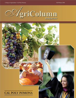 Agricolumn Is an Award Winning Publication of the College of Cal Poly Pomona Hosted the 6Th Annual ARI Showcase on Thursday, October 26Th, 2007