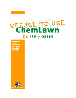 Refuse to Use Chemlawn