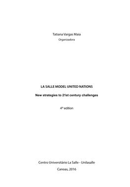 Tatiana Vargas Maia LA SALLE MODEL UNITED NATIONS Centro Universitário La Salle