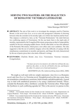 Serving Two Masters. Or the Dialectics of Romantic Victorian Literature