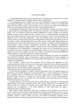 I CANTANTI LIRICI E' Colpa Della Passione Per L'opera Se Nei Primi Anni