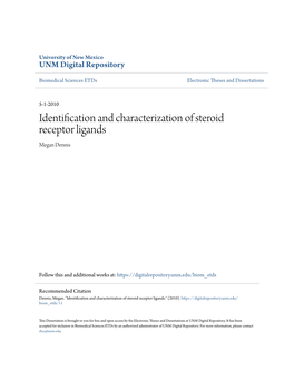 Identification and Characterization of Steroid Receptor Ligands Megan Dennis