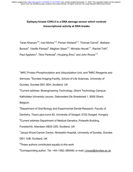 Epilepsy Kinase CDKL5 Is a DNA Damage Sensor Which Controls Transcriptional Activity at DNA Breaks Taran Khanam1,8, Ivan Muñoz1