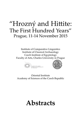 “Hrozný and Hittite: Abstracts