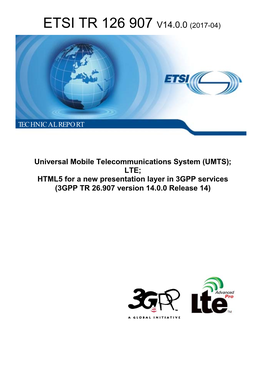 Etsi Tr 126 907 V14.0.0 (2017-04)